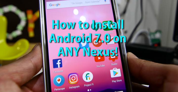 howto-install-android7.0-nougat-anynexus-device-ota
